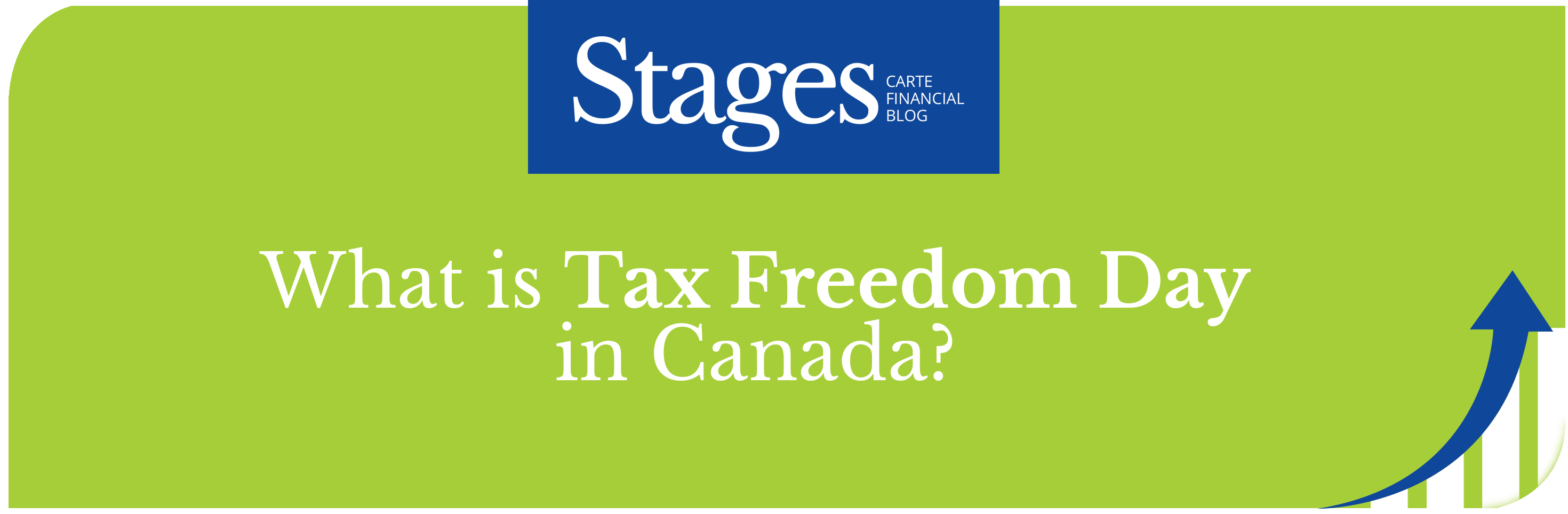 What is Tax Freedom Day in Canada? Carte Wealth Management Inc.